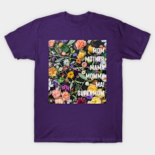 Mother's Day Mom Mama Mommy Ma Tee T-Shirt